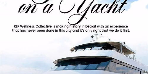 Pour Into Her: Pilates on a Yacht in Detroit