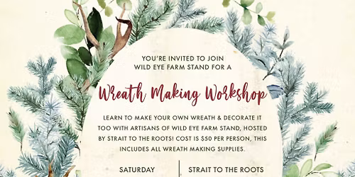 Wreath Making Workshop