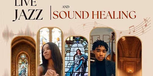 Live Jazz and Sound Healing