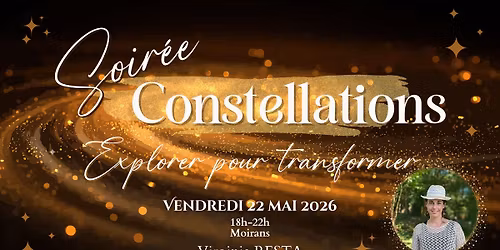 \u2728 Soir\u00e9e constellations : Explorer pour transformer \u2728