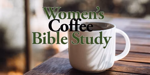 Women\u2019s Coffee Bible Study