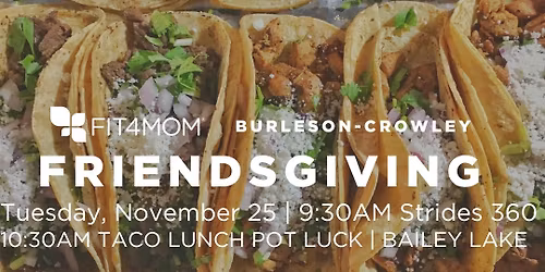 FRIENDSgiving 360 + Taco Potluck