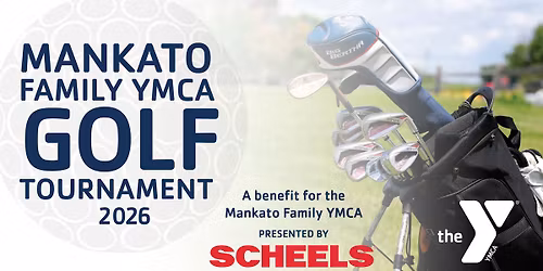 The Mankato Family YMCA Golf Tournament presented by SCHEELS