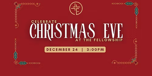 Christmas Eve At The Fellowship