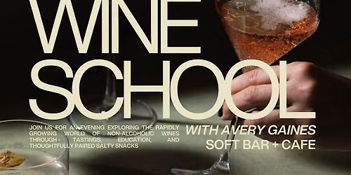 Soft Bar Wine School with Avery Gaines