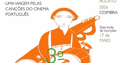 3\u00ba Est\u00e1gio de Coro e Orquestra \u201cSom do Cinema\u201d \u2013 Uma Viagem pelas can\u00e7\u00f5es do cinema portugu\u00eas