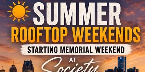 25&up free entry memorial weekend at Society