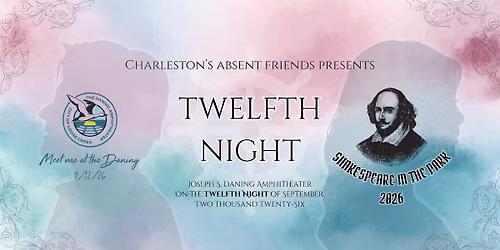 Shakespeare in the Park (GOOSE CREEK) - Twelfth Night