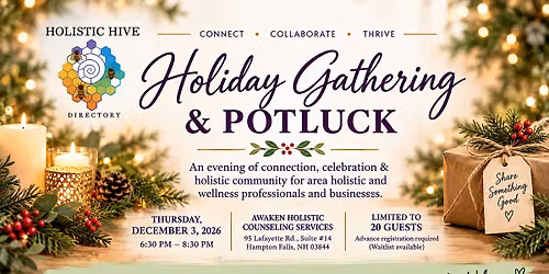 Holistic Hive Directory Holiday Gathering & Potluck