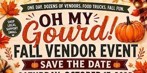 Oh My Gourd Fall Vendor Event