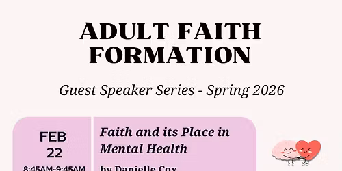 Adult Faith Formation - Spring Guest Speaker Series