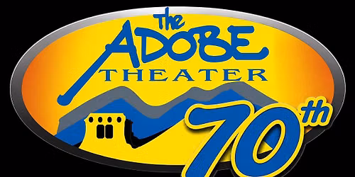 The Adobe Theater's 70th Season Reveal and Fundraiser