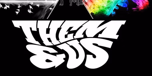 Them & Us- Pink Floyd & Fleetwood Mac Night