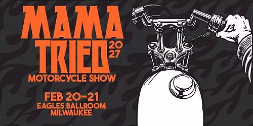 Mama Tried Motorcycle Show