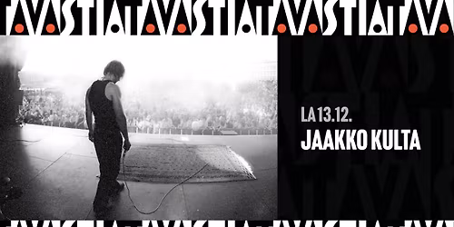 Jaakko Kulta / Tavastia-klubi