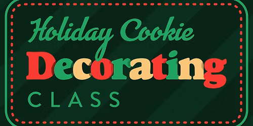 \ud83c\udf6a Holiday Cookie Decorating Class at Fifty West! \ud83c\udf6a