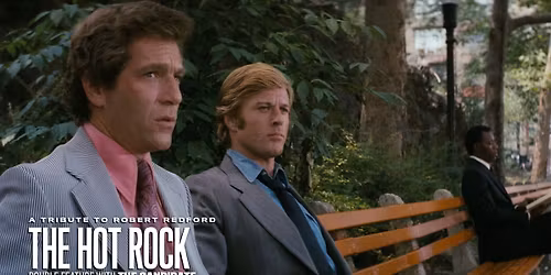A Tribute to Robert Redford: THE HOT ROCK 