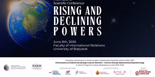 International Scientific Conference "Rising and Declining Powers"
