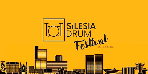 Silesia Drum Festival 25.10.2026 