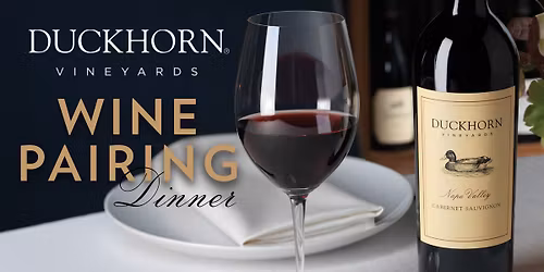 Duckhorn Wine Pairing Dinner
