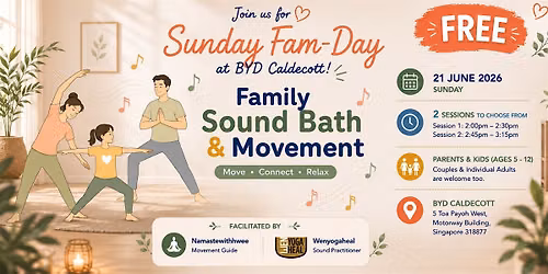 FREE Family Sound Bath & Movement - BYD Caldecott Sunday Fam-Day