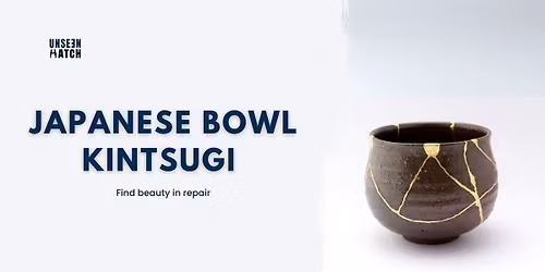 Japanese Kintsugi Art Workshop