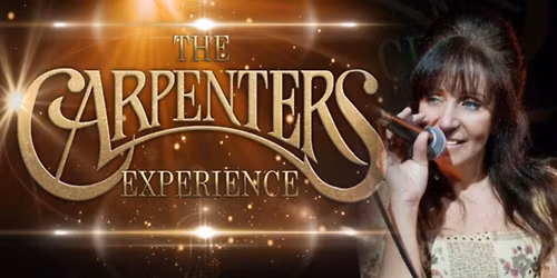 The Carpenters Experience