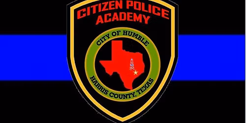 42nd Humble Citizens Police Academy