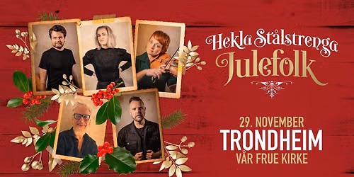 Hekla St\u00e5lstrenga \u2013 Julefolk 2026 \/\/ V\u00e5r Frue kirke