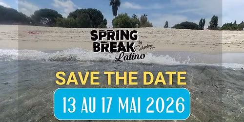 Spring Break Latino 2025