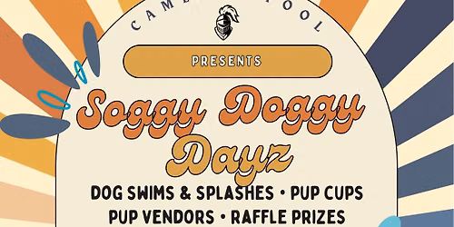Soggy Doggy Dayz @ Camelot Pool