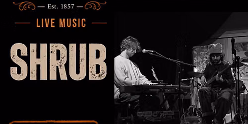 Shrub - Live @ The Old Canberra Inn