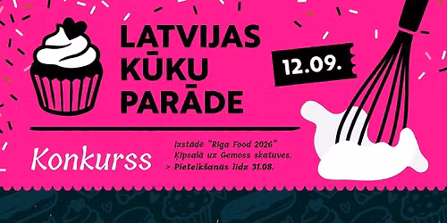 Latvijas kūku parāde 2026 | Kūku konkurss