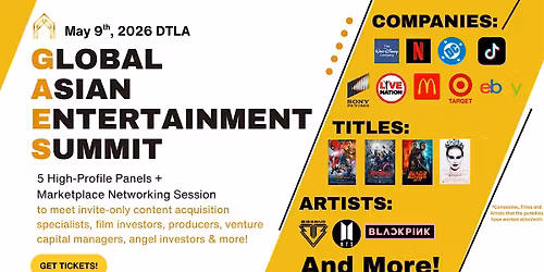 Global Asian Entertainment Summit | Entertainment & Entrepreneurship