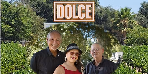 Dolce Trio @ Cinnabar Winery