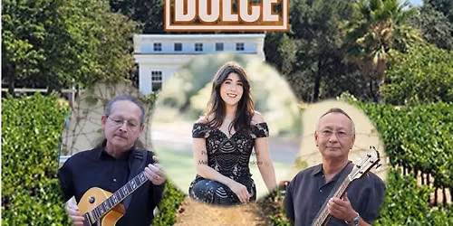 Dolce Trio @ Cinnabar Winery