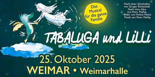 Tabaluga und Lilli - das Musical