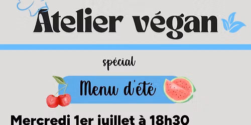 Atelier de cuisine v\u00e9gane \u2013 sp\u00e9cial menu d'\u00e9t\u00e9