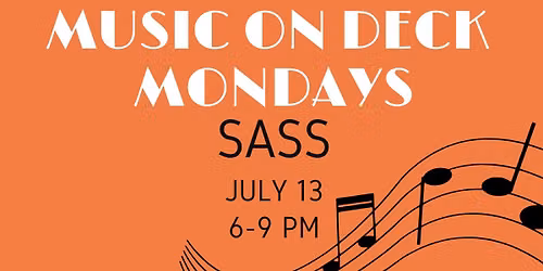 July Music on Deck with Sass