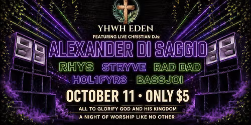 YHWH EDEN - Christian EDM Night