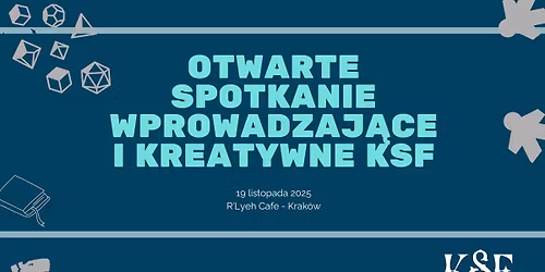 Otwarte Spotkanie Wprowadzaj\u0105ce i Kreatywne KSF