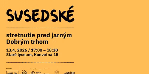 Susedsk\u00e9 stretnutie pred jarn\u00fdm Dobr\u00fdm trhom