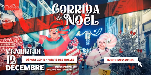 CORRIDA DE NO\u00cbL 2025 \ud83c\udf85\ud83c\udf84\ud83c\udfc3 \u00c0 TROYES
