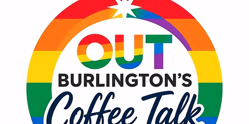 Out Burlington\u2019s Coffee Talk