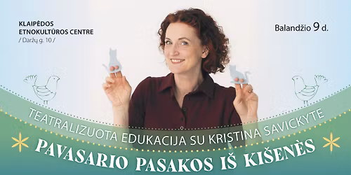 \u0160EIMOMS | \u201ePavasario pasakos i\u0161 ki\u0161en\u0117s\u201c su Kristina Savickyte