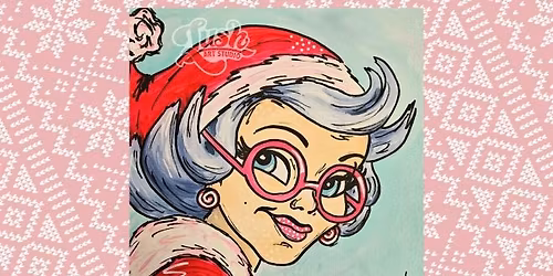 Mrs. Claus Paint Class - Dec 15, 6:30- 9pm