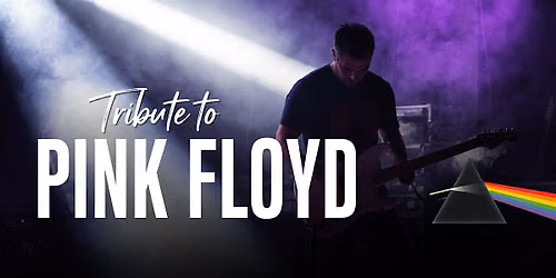 Ottawa - Saturday , April 10, 2027 at 7h30 PM : Tribute to Pink Floyd