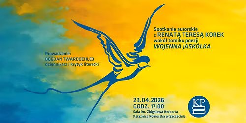 Spotkanie autorskie z Renat\u0105 Teres\u0105 Korek wok\u00f3\u0142 tomiku \u201eWojenna Jask\u00f3\u0142ka"
