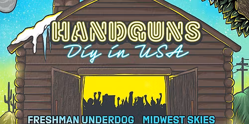 Handguns @ Orchid Theatre