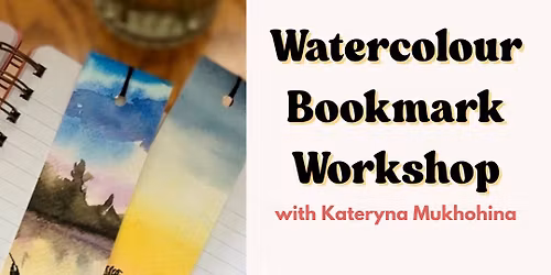 Watercolour Bookmark Workshop